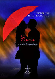 Title: Sara und die Regentage, Author: Franziska Franz