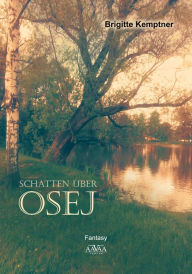 Title: Schatten über Osej, Author: Brigitte Kemptner