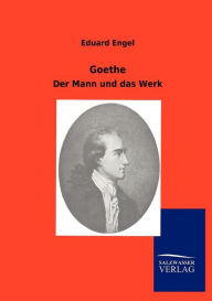 Title: Goethe, Author: Eduard Engel