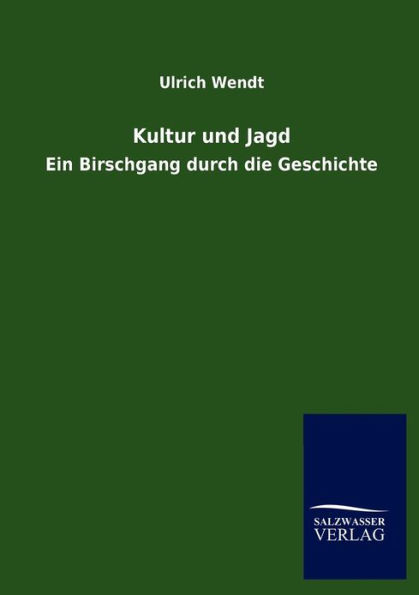 Kultur und Jagd
