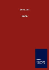 Title: Nana, Author: Emile Zola