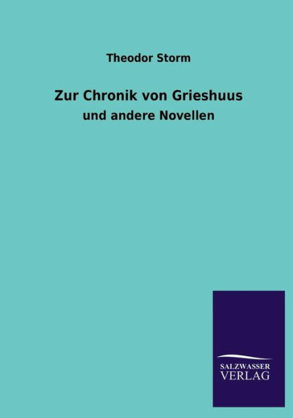 Zur Chronik Von Grieshuus