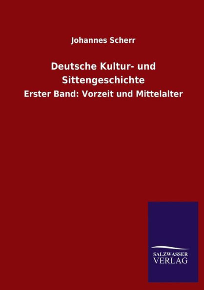 Deutsche Kultur- und Sittengeschichte
