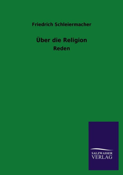 ï¿½ber die Religion