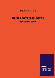 Title: Heines sï¿½mtliche Werke, Author: Heinrich Heine