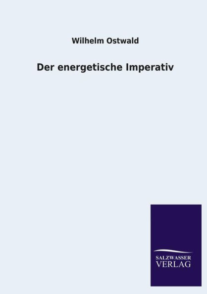 Der energetische Imperativ