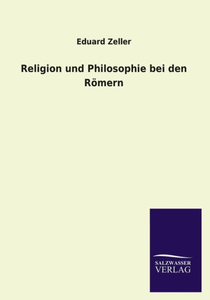 Religion Und Philosophie Bei Den Romern