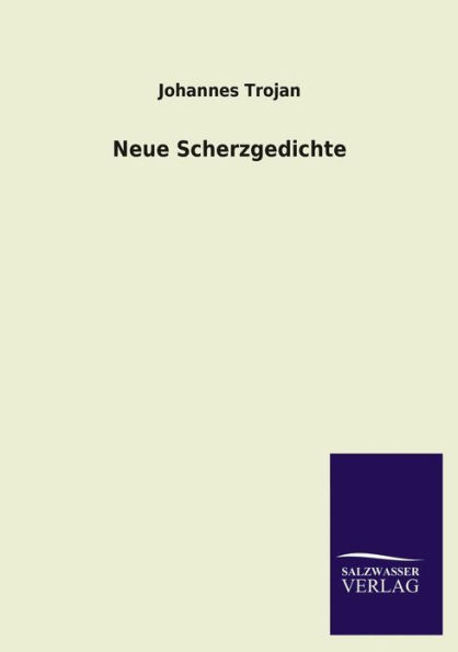 Neue Scherzgedichte