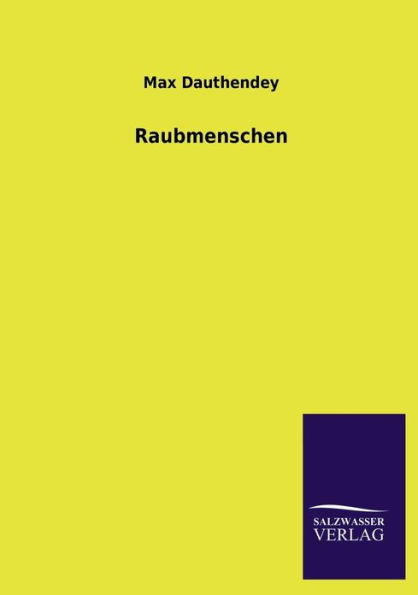 Raubmenschen