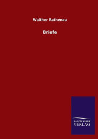 Title: Briefe, Author: Walther Rathenau
