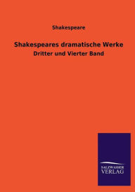 Title: Shakespeares Dramatische Werke, Author: Shakespeare