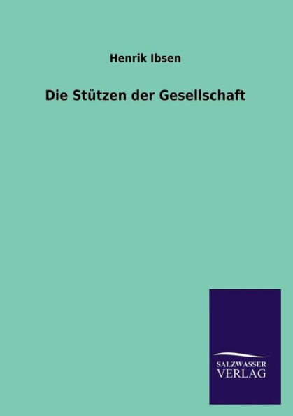 Die Stutzen Der Gesellschaft