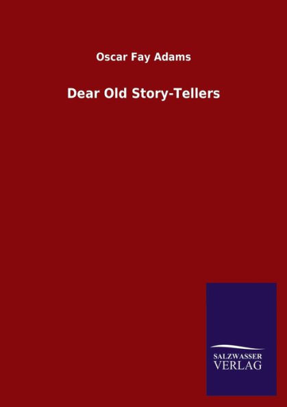 Dear Old Story-Tellers