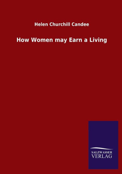 How Women may Earn a Living