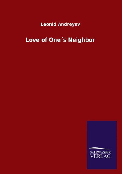 Love of Oneï¿½s Neighbor