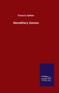 Title: Hereditary Genius, Author: Francis Galton