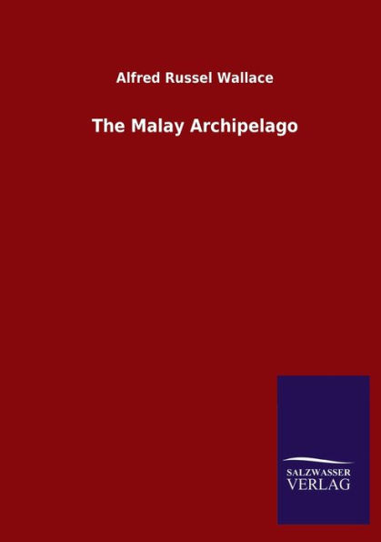 The Malay Archipelago