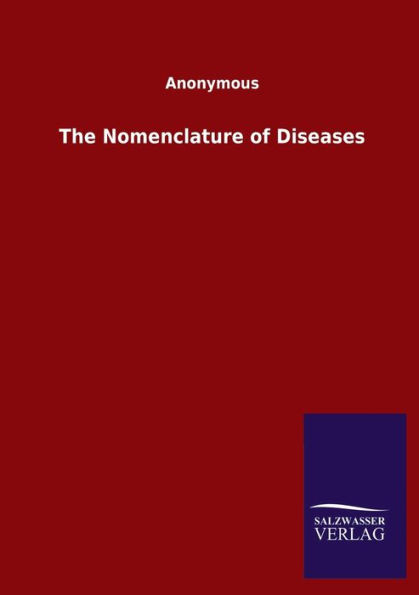 The Nomenclature of Diseases