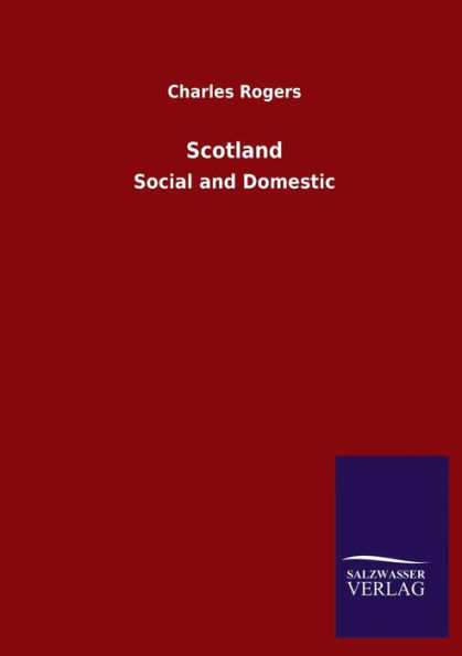 Scotland: Social and Domestic