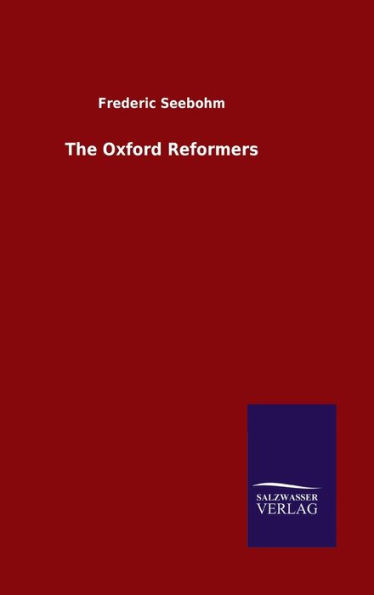 The Oxford Reformers