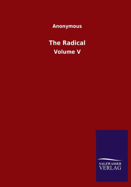 The Radical: Volume V