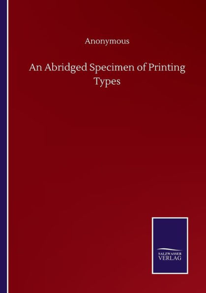 An Abridged Specimen of Printing Types