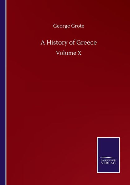 A History of Greece: Volume X