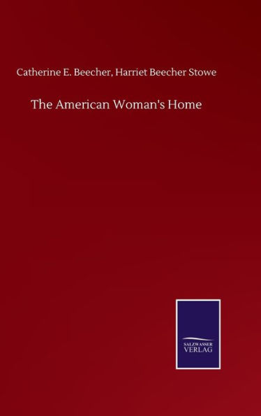 The American Woman's Home