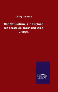 Title: Der Naturalismus in England, Author: Georg Brandes