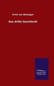 Title: Das dritte Geschlecht, Author: Ernst Von Wolzogen