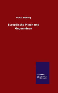 Title: Europäische Minen und Gegenminen, Author: Oskar Meding