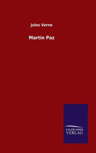 Title: Martin Paz, Author: Jules Verne