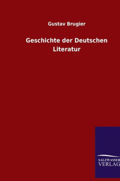 Geschichte der Deutschen Literatur