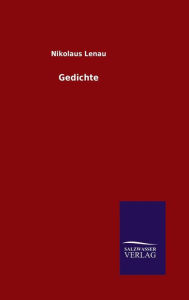 Title: Gedichte, Author: Nikolaus Lenau