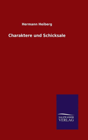 Charaktere und Schicksale