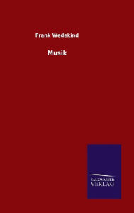 Title: Musik, Author: Frank Wedekind