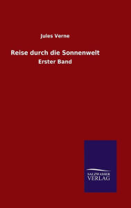 Title: Reise durch die Sonnenwelt, Author: Jules Verne