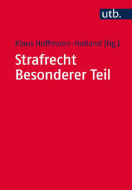 Title: Strafrecht Besonderer Teil, Author: Klaus Hoffmann-Holland