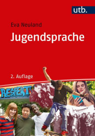 Title: Jugendsprache: Eine Einführung, Author: Eva Neuland