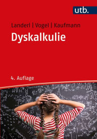 Title: Dyskalkulie: Modelle, Diagnostik, Intervention, Author: Karin Landerl