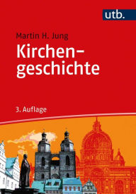 Title: Kirchengeschichte, Author: Martin H. Jung