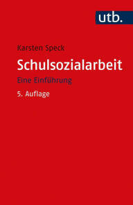 Title: Schulsozialarbeit: Eine Einführung, Author: Karsten Speck