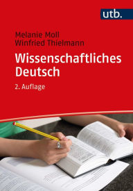 Title: Wissenschaftliches Deutsch, Author: Melanie Moll