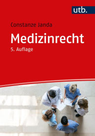 Title: Medizinrecht, Author: Constanze Janda