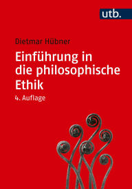 Title: Einführung in die philosophische Ethik, Author: Dietmar Hübner