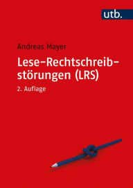 Title: Lese-Rechtschreibstörungen (LRS), Author: Andreas Mayer