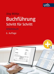 Title: Buchführung Schritt für Schritt: Arbeitsbuch, Author: Jörg Wöltje