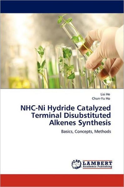 NHC-Ni Hydride Catalyzed Terminal Disubstituted Alkenes Synthesis