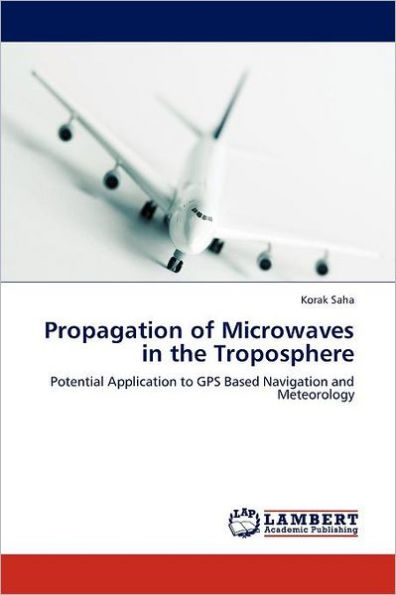 Propagation of Microwaves in the Troposphere
