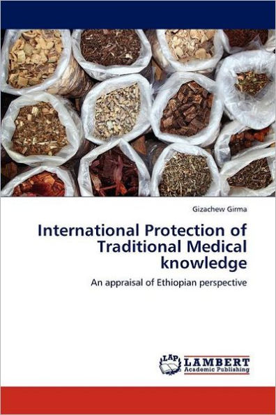 International Protection of Traditional Medical Knowledge